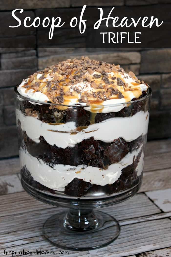 This Scoop of Heaven Trifle has rich Devil's Food cake, smooth whipped cream, sweet caramel, and crunchy toffee...the perfect dessert! Need I say more? #inspirationalmomma #trifle #chocolate #caramel #betterthansexcake #cake #dessert #desserts #heath #recipe