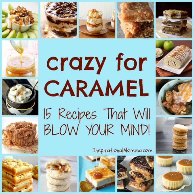 Crazy for Caramel Round-Up