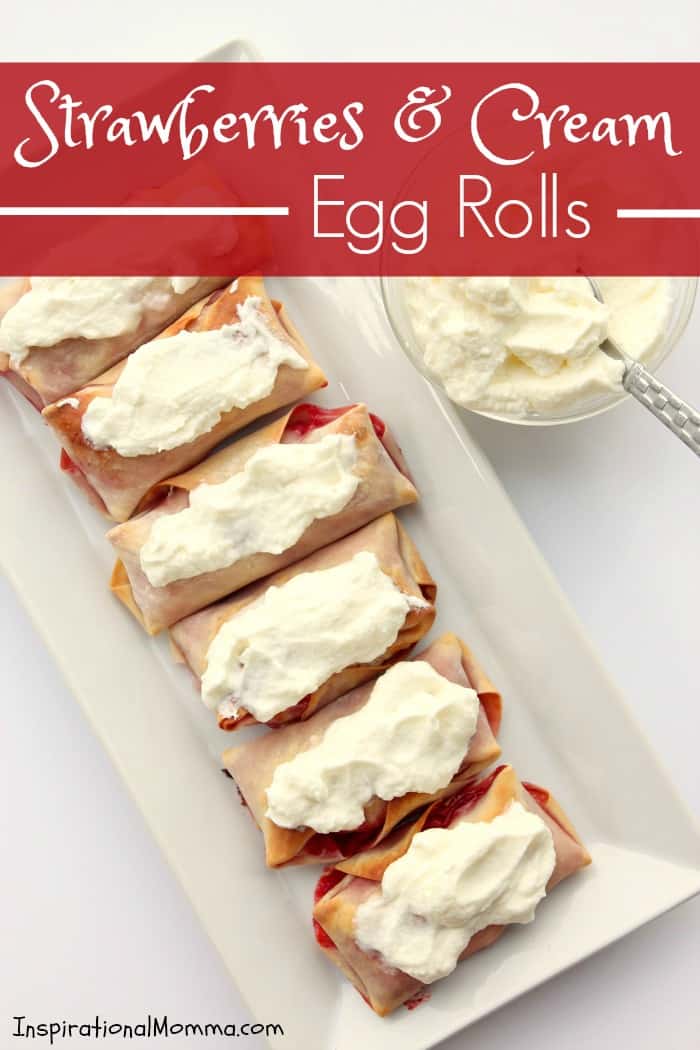 Strawberries & Cream Egg Rolls