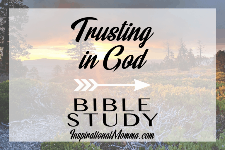 Bible Study: Trusting in God