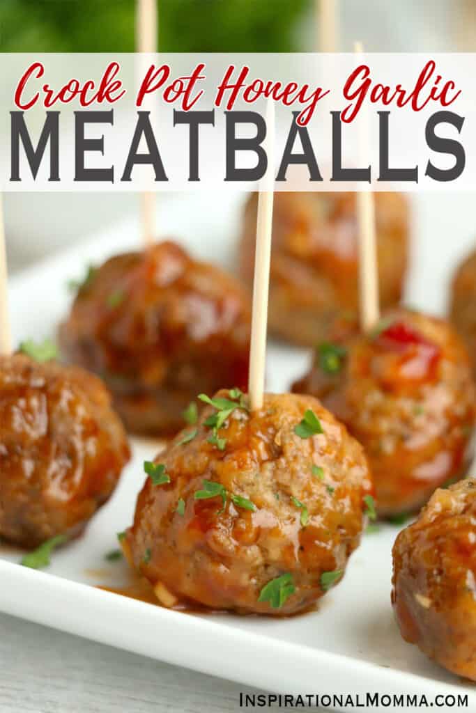 Crock Pot Honey Garlic Meatballs - Inspirational Momma