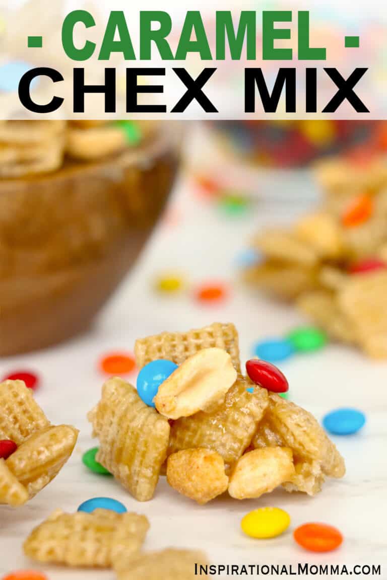 Salted Caramel Chex Mix Inspirational Momma