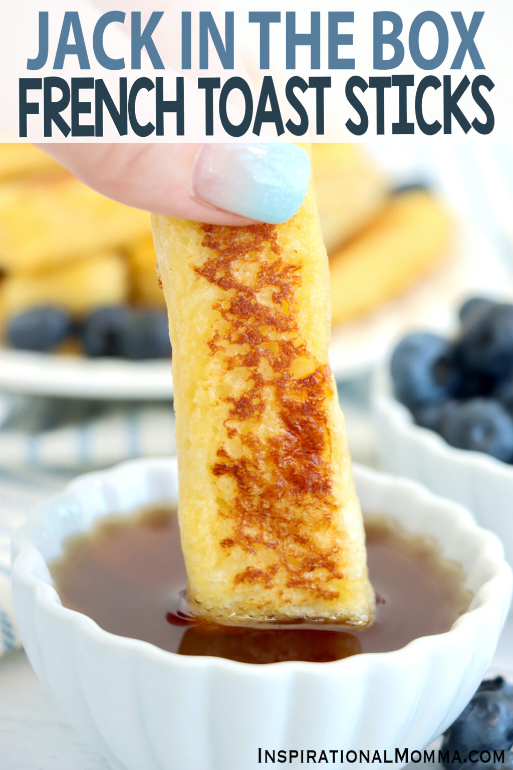 Jack in the Box French Toast Sticks Inspirational Momma